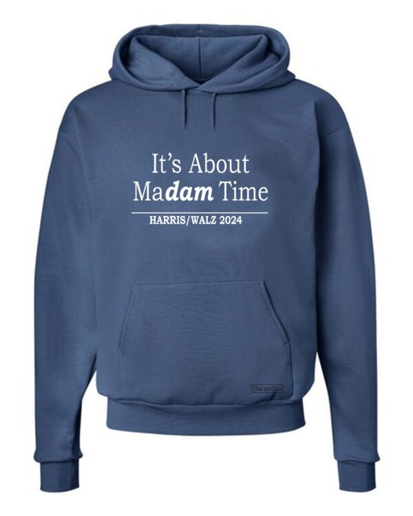It's About Madam Time Sweatshirt