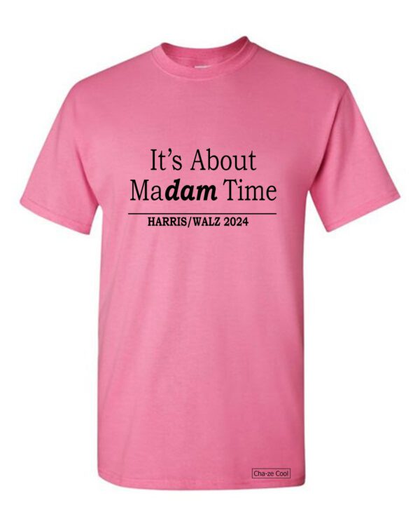 It's About Madam Time T-shirt - Image 6