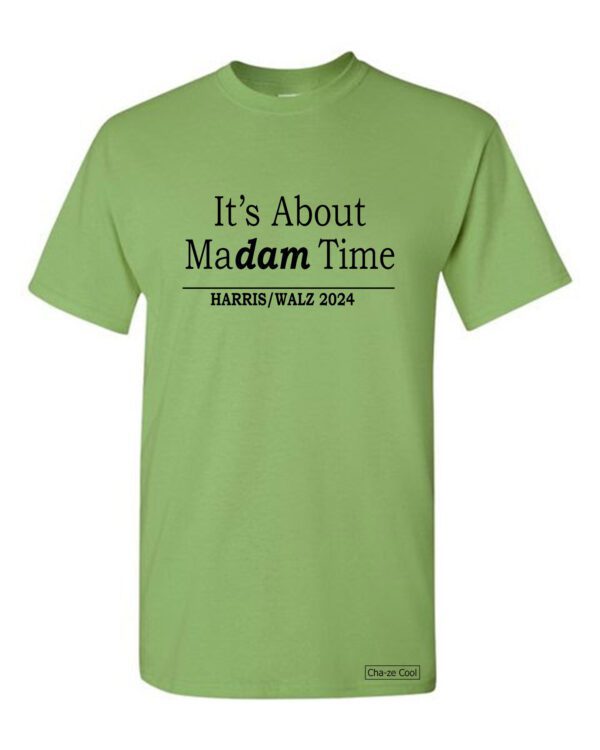 It's About Madam Time T-shirt - Image 4