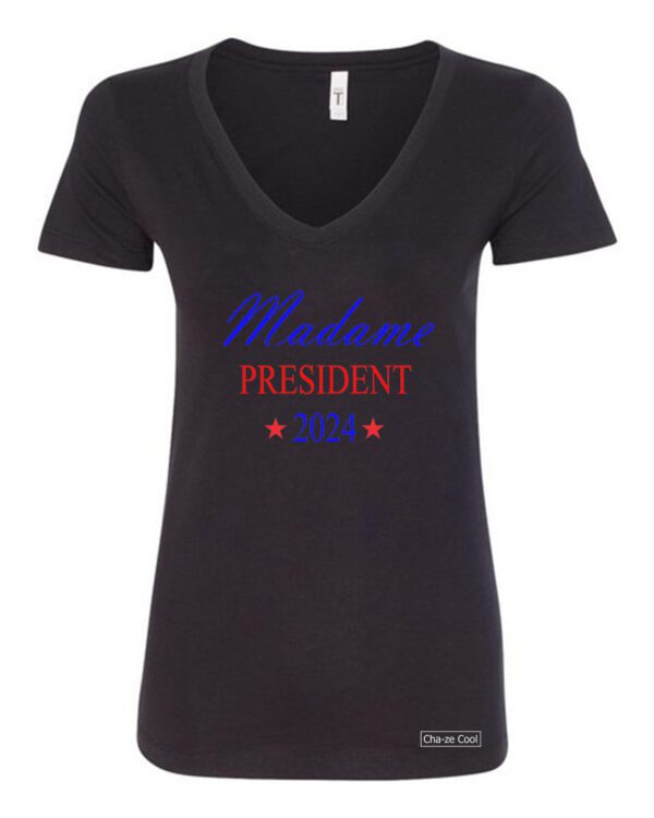 Madame President Women's shirt - Image 2