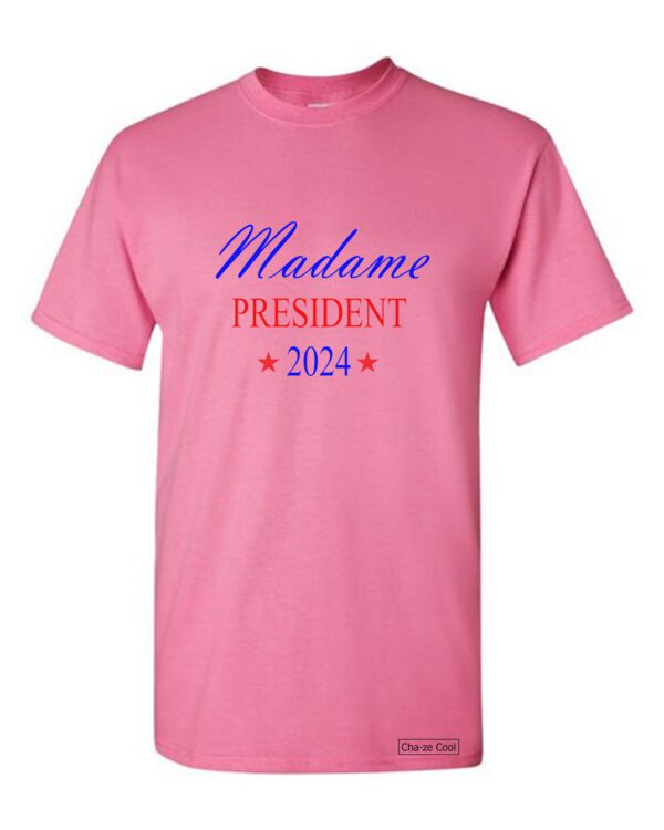 Madame President T-shirt - Image 6