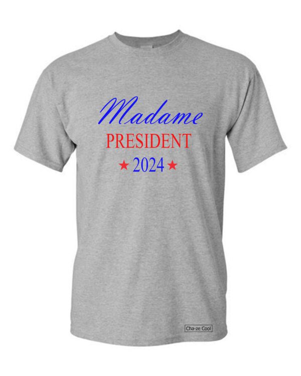 Madame President T-shirt