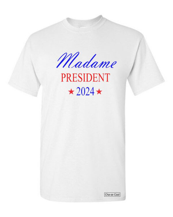 Madame President T-shirt - Image 2