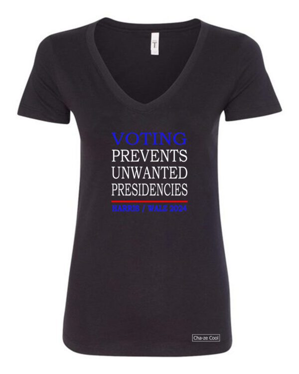 Voting Prevents Unwanted Presidencies Women's shirt - Image 2